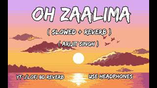 #slowedandreverb #bollywoodreverb  Zaalima (Slowed +Reverb) | Raees | Arijit Singh & Harshdeep Kaur