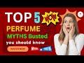 Fragrance Facts vs. Fiction: Top 5 Perfume Myths Busted!