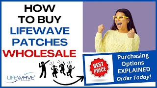 How To Get LifeWave X39 Patches For Wholesale Prices (2024)