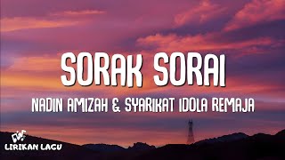 Nadin Amizah \u0026 Syarikat Idola Remaja - Sorak Sorai (Lirik Lagu)