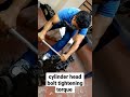 Cylinder Head Bolt Tightening Torque