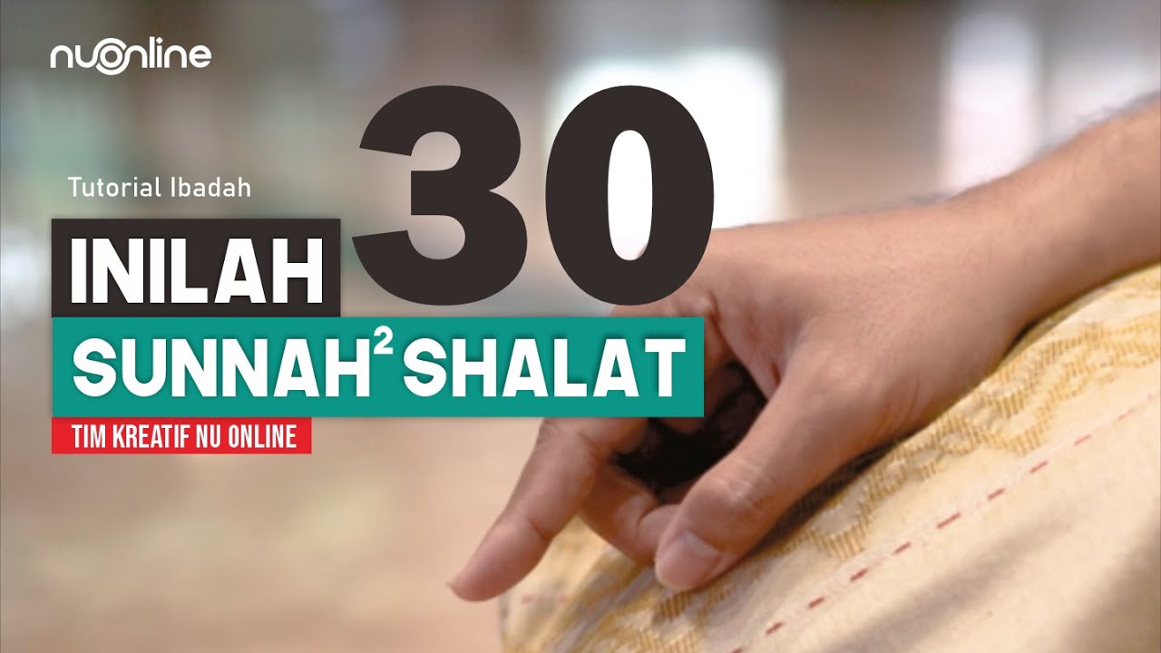 Sunnah Sunnah Dalam Shalat - Sunnah Haiat Dalam Shalat | NU Online ...