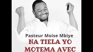 TÉLÉCHARGER MOISE MBIYE MOLIMO MBIYE TÉLÉCHARGER MOLIMO MOISE