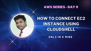 Part - 2 | AWS - EC2 - Cloudshell | Instance Types| AMI with hands-on Demo | AWS Series | Day-9 #aws