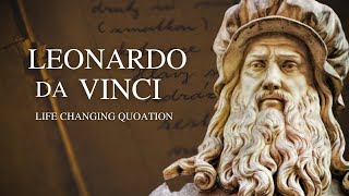 Leonardo Da Vinci Quotes about Learning | Wisdom, Proverb and Sayings | Quotes of great people.