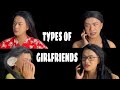 TYPES OF GIRLFRIENDS || COMEDY|| FUNNY|| MANIPUR❤💋💋