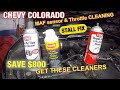 Chevy Colorado 2017 Cleaning MAF sensor & Throttle Body STALL FIX, Must have these Cleaner Sprays