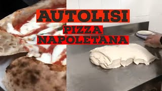 Autolisi pizza Napoletana