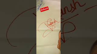 vedansh name and signature ideas for \