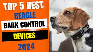 Top 5 Best Beagle Bark Control Devices | Best Bark Parental Control Collars 2024