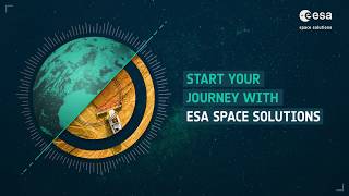 ESA Space Solutions: Support \u0026 Funding for Businesses Powered by Space