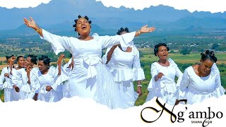 SHAMA CHOIR - NG'AMBO (Official Music Video)