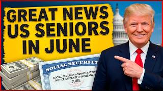 🥳GREAT NEWS FOR US SENIORS IN JUNE