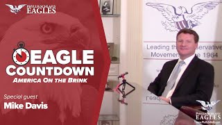 Mike Davis Eagle Countdown America On The Brink