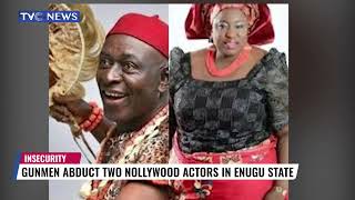 LATEST NEWS: Gunmen Abduct Two Nollywood Actors in Enugu State