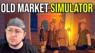 This Is SUSIES WORLD, I'm Just LIVING IN IT! (Old Market Simulator)