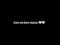 Roke Na Ruke Naina Status Black Screen || Arijit Singh Sad Song Status || Feel The Song #arijitsingh