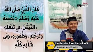 Hadist Umdatul ahkam ,hadis ke-9, Ustadz Ali Mahdi S.Ag M.H