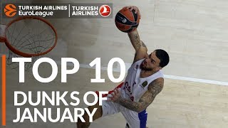 Turkish Airlines EuroLeague, Top 10 Dunks of January!