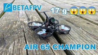 BetaFPV Air 65 Champion | BETTER ???!!!#betafpv #drone #fpv