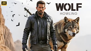 WOLF HOWLING :  New Action Movie 2025 | Scott Adkins | Full Movie | 4K Ultra #actionmovies