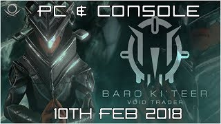 (WF) Baro Ki'Teer Feb 10th - PC + Console - Sonicor Elixis!