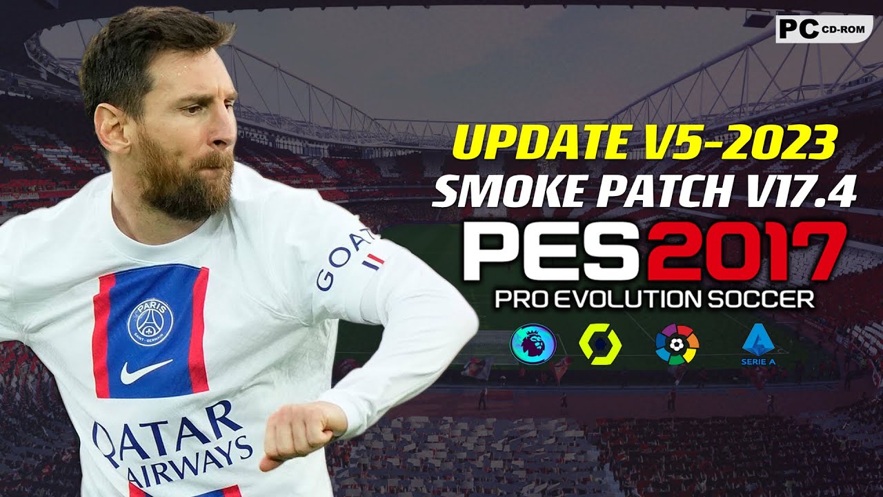 PES 2017 | SMOKE PATCH V17.4 UPDATE 2023 V5 | 1/20/23 | PC - YouTube