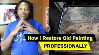 How to restore an old Painting Professionally. Fine Art refurbishment