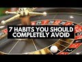 7 Habits You Should Completely Avoid