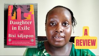 A Review of Daughter in Exile by Bisi Adjapon