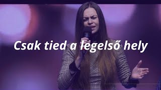 Csak tiéd a legelső hely // ÚjSzövetség Gyülekezet ÉLŐ Dicséretek