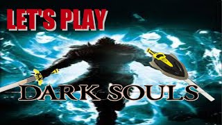 LET'S PLAY Dark Souls Part. 2