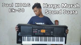 Jual KORG Ek 50 Murah Suara Glerr