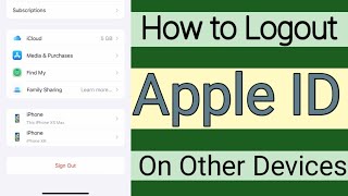 How to LogOut Apple iD On Other Devices // How To SignOut Apple iD On Other Devices.(2023)