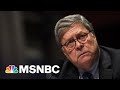 A definitive debunking of Trump AG Bill Barr, by MSNBC's Ari Melber