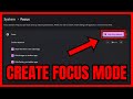 How To CREATE Focus Mode On Laptop (Quick & Easy)