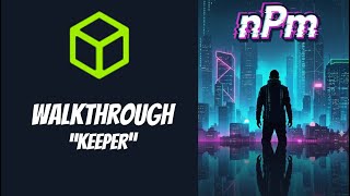 Hack the Box Walkthrough - Keeper