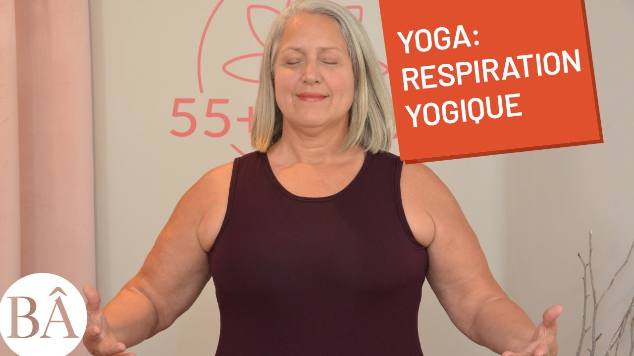 Yoga: Respiration Yogique - YouTube