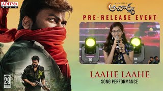Laahe Laahe song performance | Acharya Pre Release Event Live - Megastar Chiranjeevi, Ram Charan
