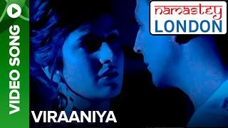 Viraaniya (Romantic Version) | Namastey London | Akshay Kumar & Katrina Kaif