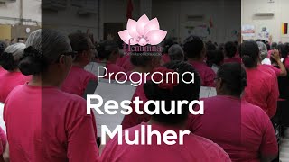 PROGRAMA RESTAURA MULHER - 27/02/2025