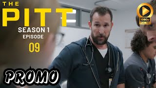 The Pitt 1x09 Promo \