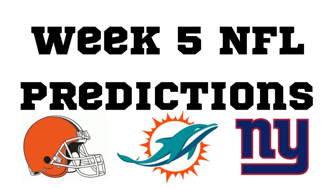 Week 5 Nfl Predictions Youtube