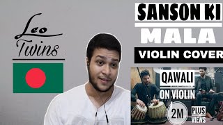 Bangladeshi reaction on | Sanson Ki Mala (Violin Cover) | Leo Twins❤️| The Quarantine Sessions