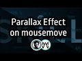Parallax Effect on Mouseover Project (with HTMl, CSS, Javascript, Parallax.js)
