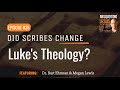 Did Scribes Change Luke's Theology?