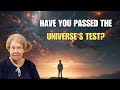 8 Signs You've Finally Passed The Universe's Test | Dolores Cannon