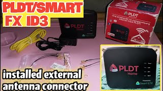 TECH | PLDT/SMART FX ID3 - INSTALLED EXTERNAL ANTENNA