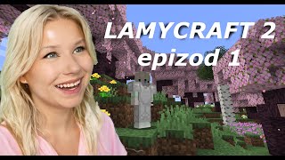 LamyCraft 2 Odcinek 1 -  NOWY POCZĄTEK