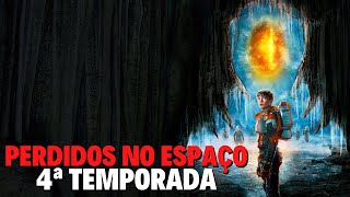 PERDIDOS NO ESPAÇO 4ª TEMPORADA | QUANDO CHEGA NA NETFLIX?